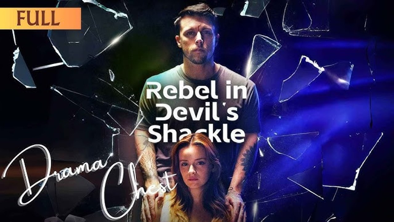 Rebel in Devil's Shackle | Full Action Movie with Billionaire Drama 🎬
