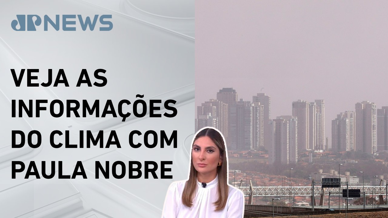 Frente fria avança em São Paulo e Rio de Janeiro | Previsão do Tempo