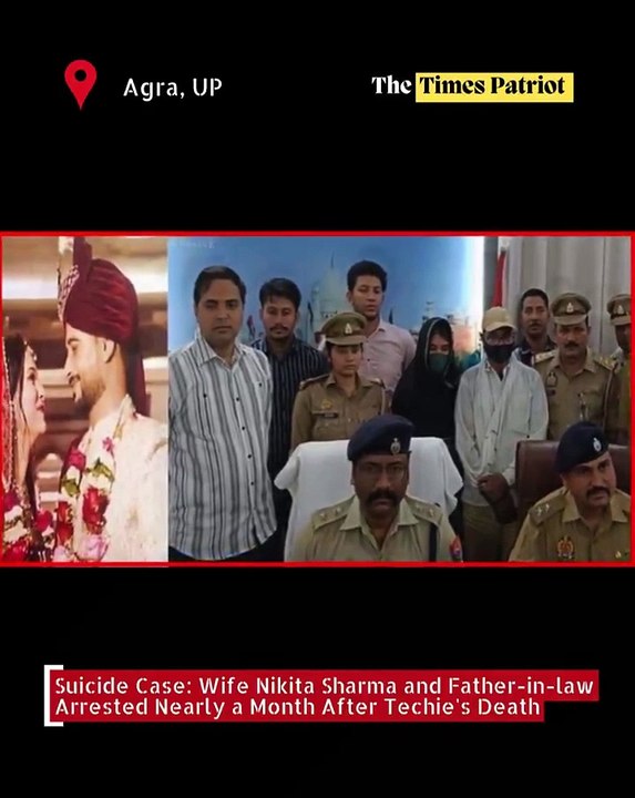 Suicide Case: Wife Nikita Sharma and Father-in-law Arrested Nearly a Month After Techie's Death