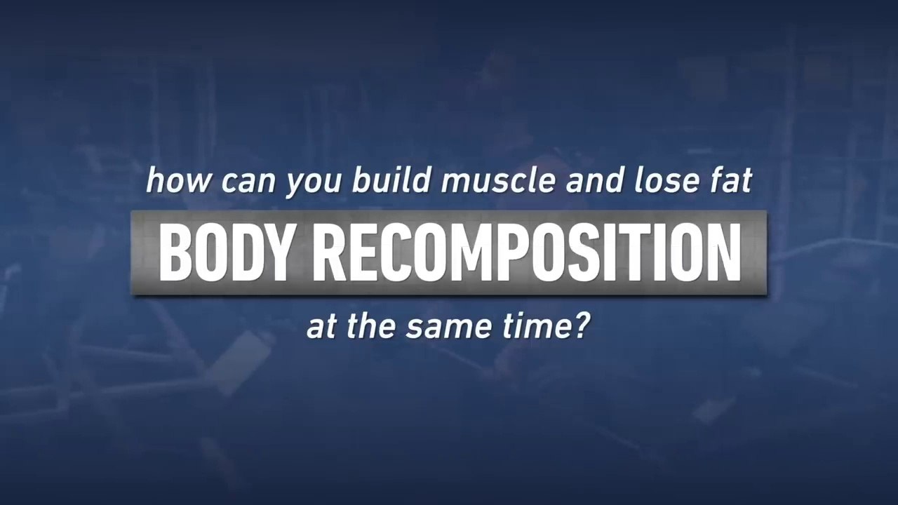 How To Build Muscle And Lose Fat At The Same Time_ Step By Step Explained (Body Recomposition)