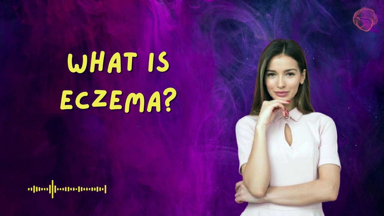 What is Eczema?
