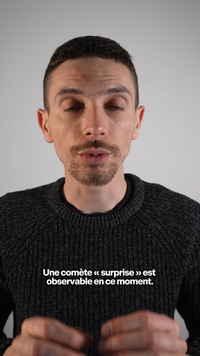 ⚠️ Une comète imprévue observable en ce moment !