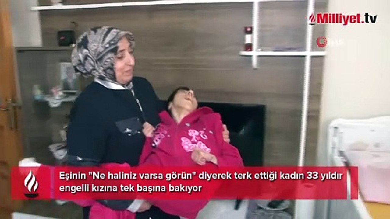 33 yıllık yaşam mücadelesi! Eşi, 'ne haliniz varsa görün' deyip evi terk etti