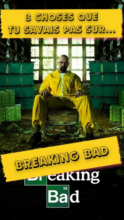 👉 3 Choses que tu savais pas sur Breaking Bad !
