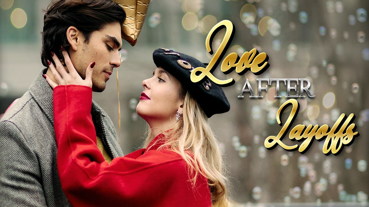 Love After Layoffs Full
