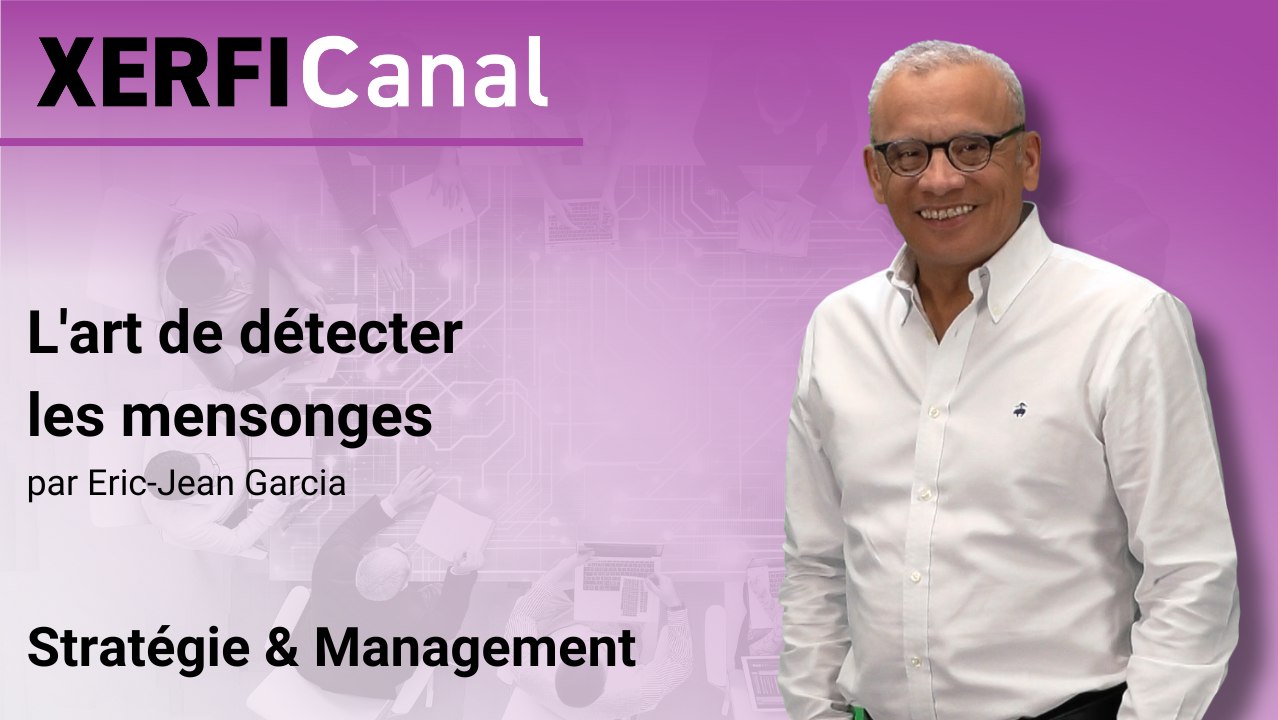 L'art de détecter les mensonges [Eric-Jean Garcia]