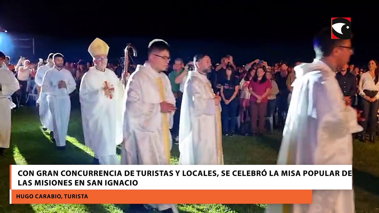Con gran concurrencia de turistas y locales, se celebró la Misa Popular de las Misiones en San Ignacio