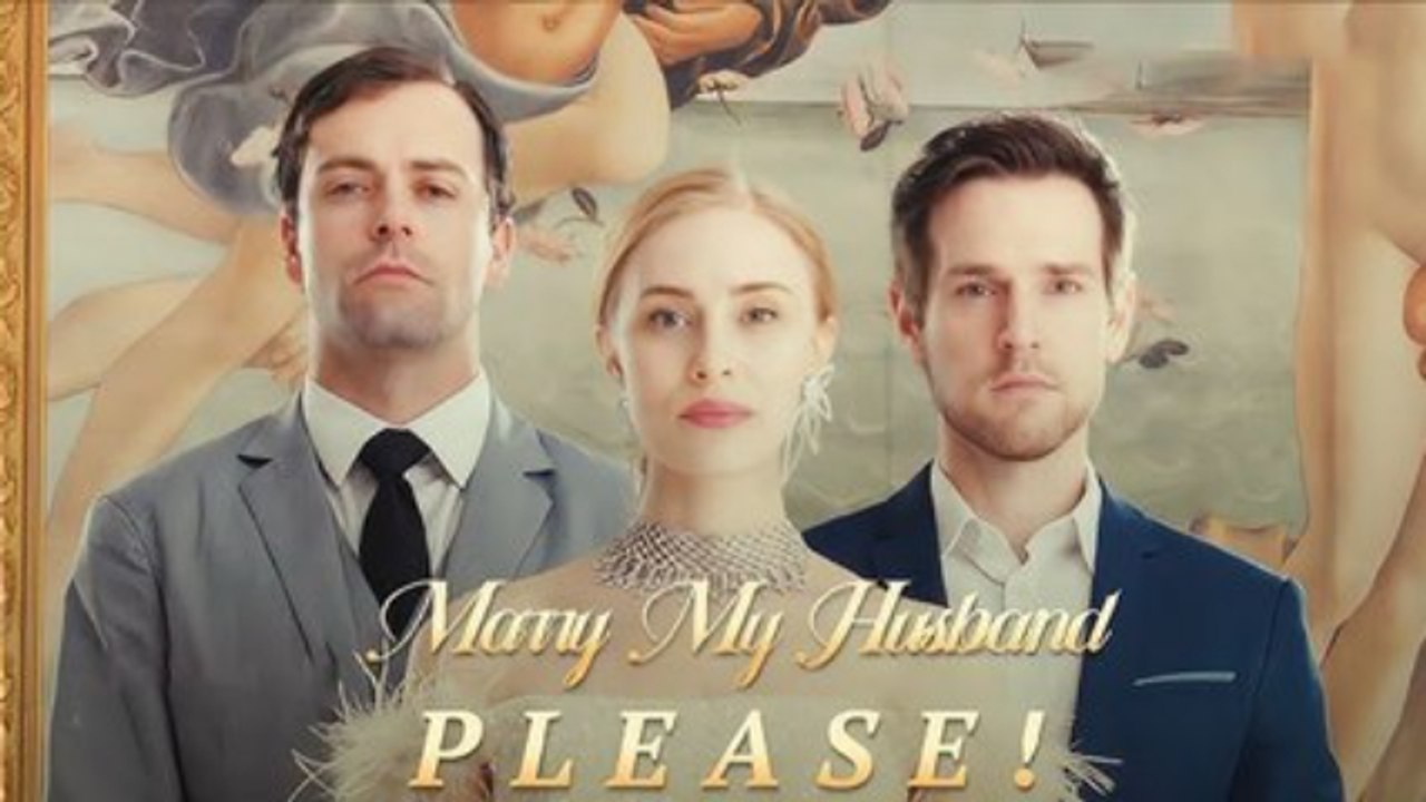 Marry My Husband, Please! 🎬 Full Movie Streaming Now