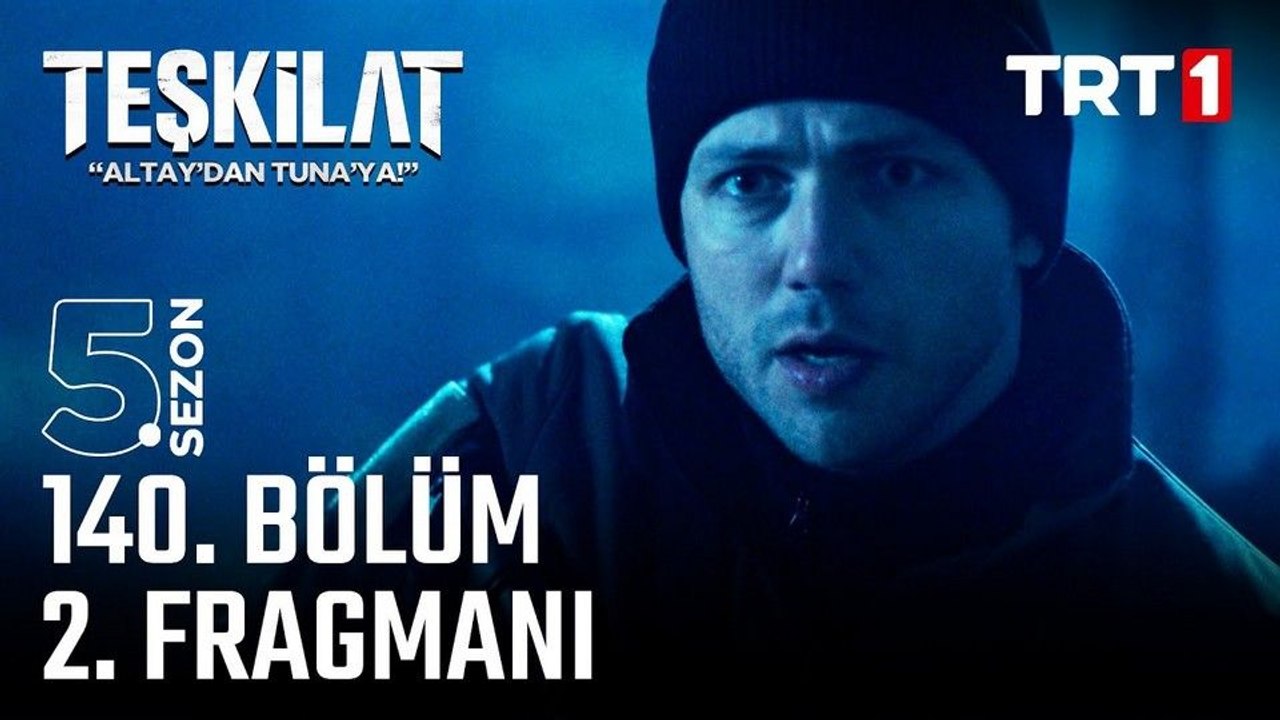 Teşkilat 140.Bölüm - Teşkilat - Sezon 5 - Bölüm 29 - Fragman VCRH STCRH