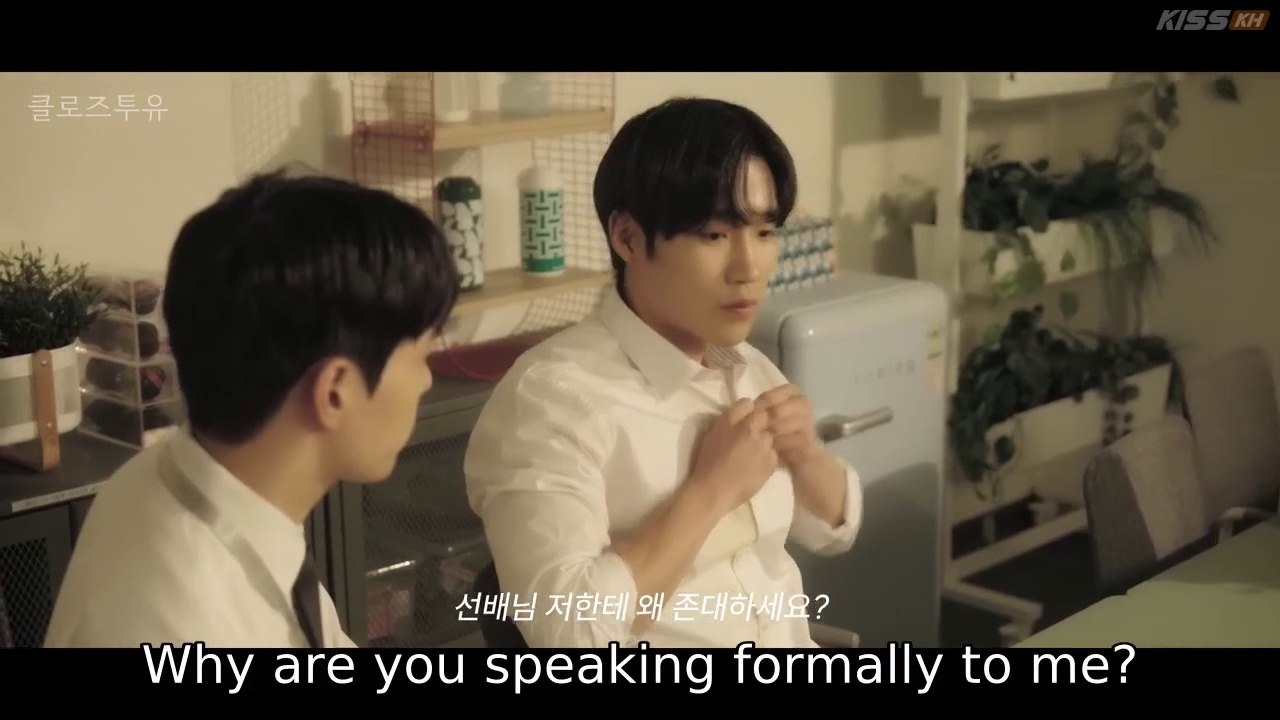 EP 7_CL0SE TO U ( ENGSUB)