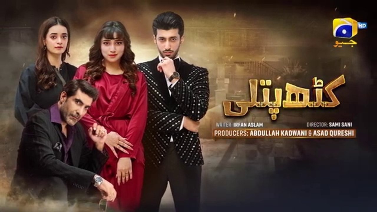 Kathputli Episode 12 - Minsa Malik - Farhan Ahmed Malhi - Fajjer Khan -