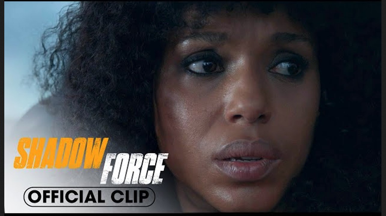 Shadow Force | Official Clip ‘Fog of War’ – Kerry Washington, Omar Sy