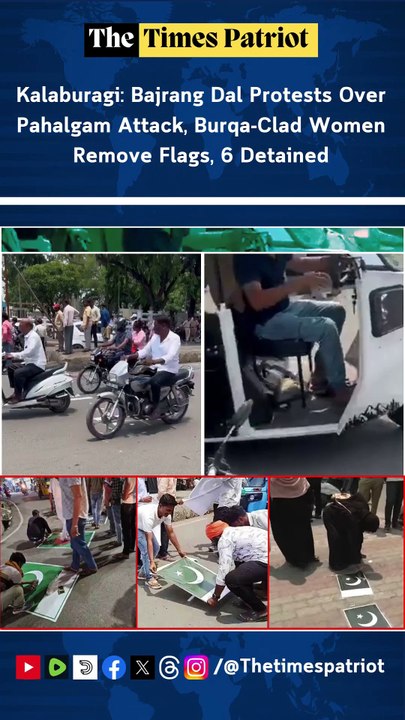 Kalaburagi: Bajrang Dal Protests Over Pahalgam Attack, Burqa-Clad Women Remove Flags, 6 Detained