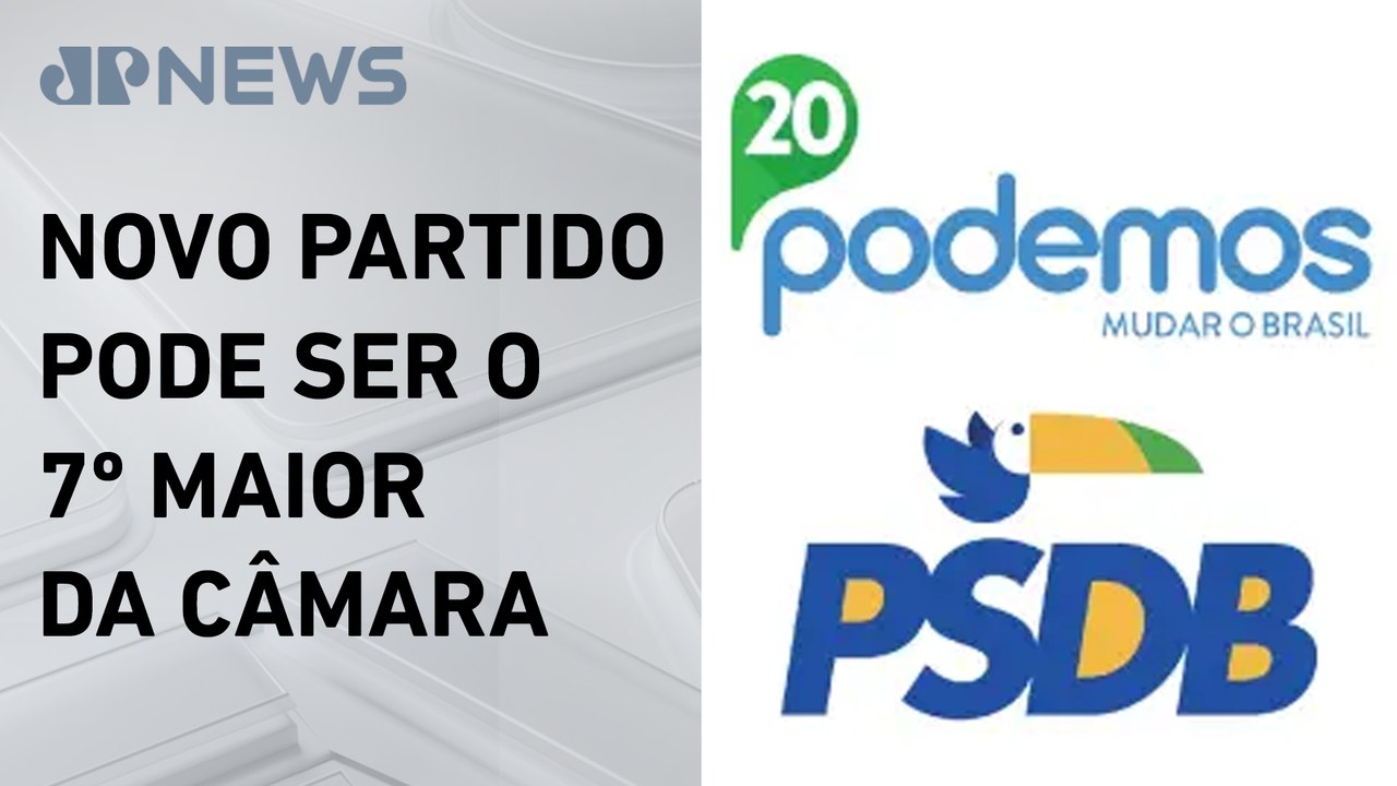 PSDB e Podemos devem decidir fusão nesta semana