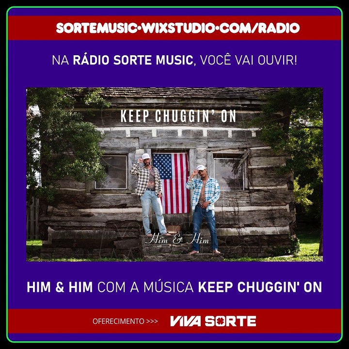 HIM & HIM - KEEP CHUGGIN' ON