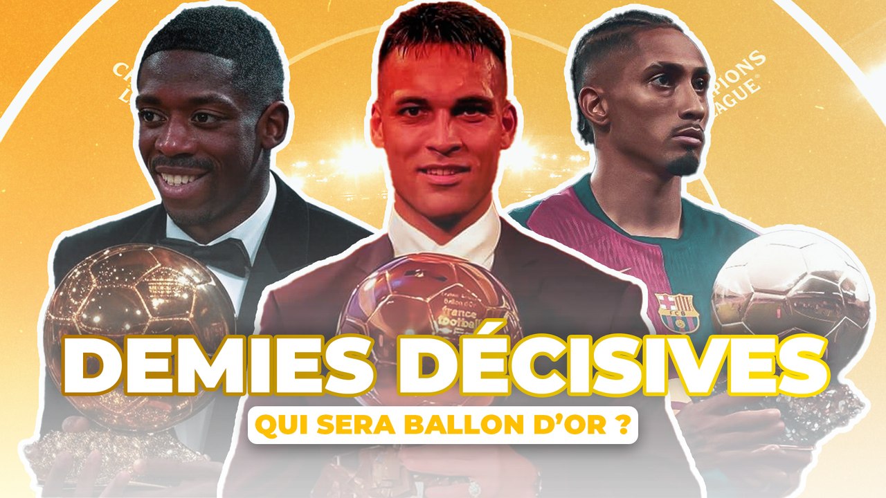 🤯 Et si le Ballon d’Or 2024 se jouait en demi-finales de Ligue des Champions ?