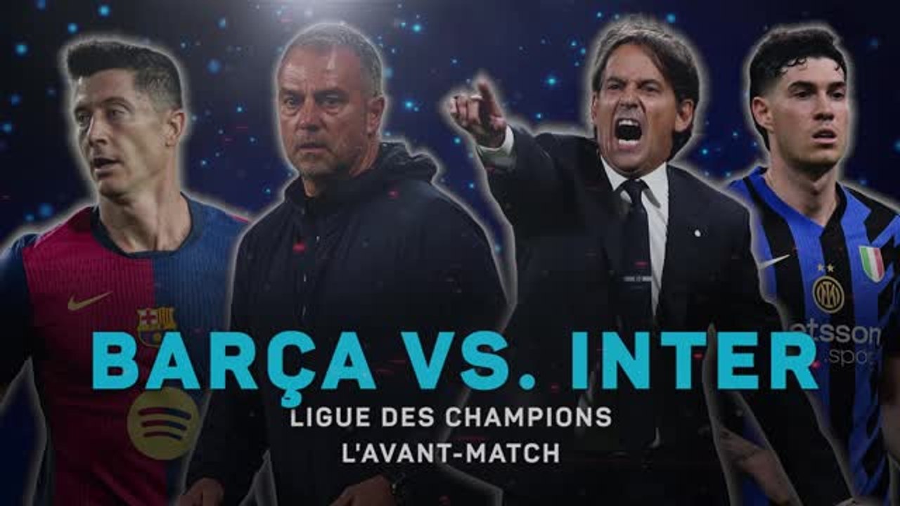 Barcelone vs. Inter - L'avant-match
