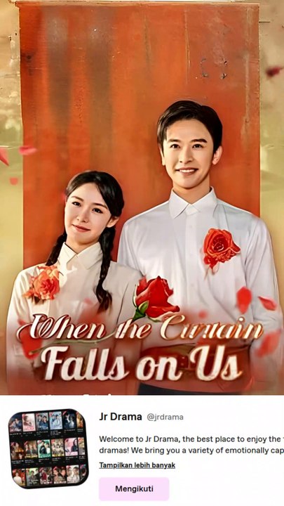 when the curtain falls on us chinese drama full HD