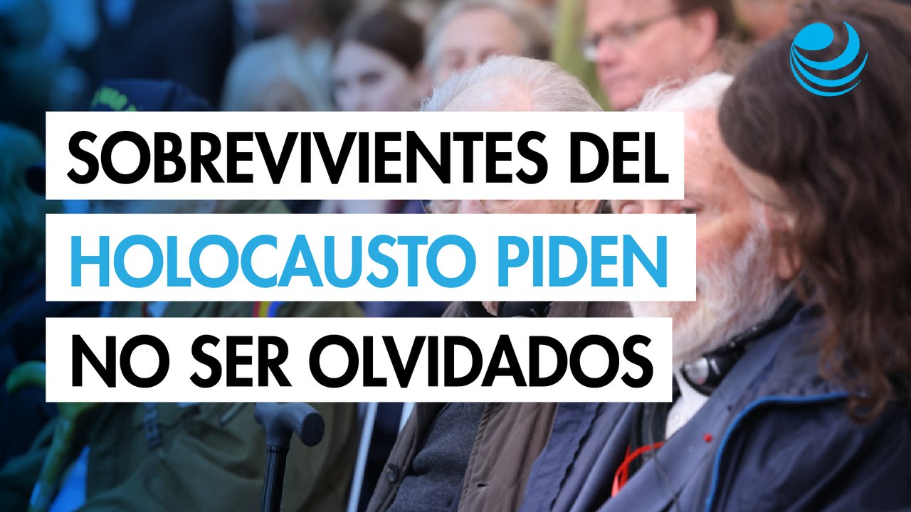Sobrevivientes de campos de concentración nazis piden no olvidar el pasado