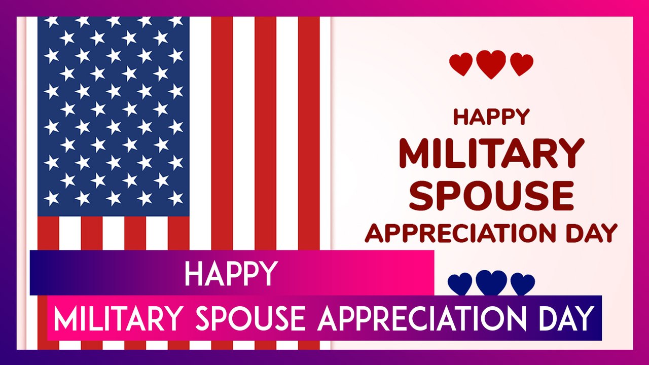 Military Spouse Appreciation Day 2025 Wishes & Messages To Honour The Spouses Of Armed Forces