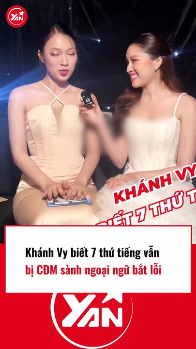 Khánh Vy biết 7 thứ tiếng vẫn bị cộng đồng sành ngoại ngữ bắt lỗi