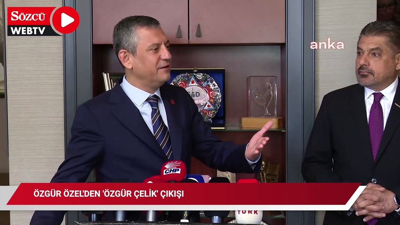 Özgür Özel'den 'Özgür Çelik' çıkışı