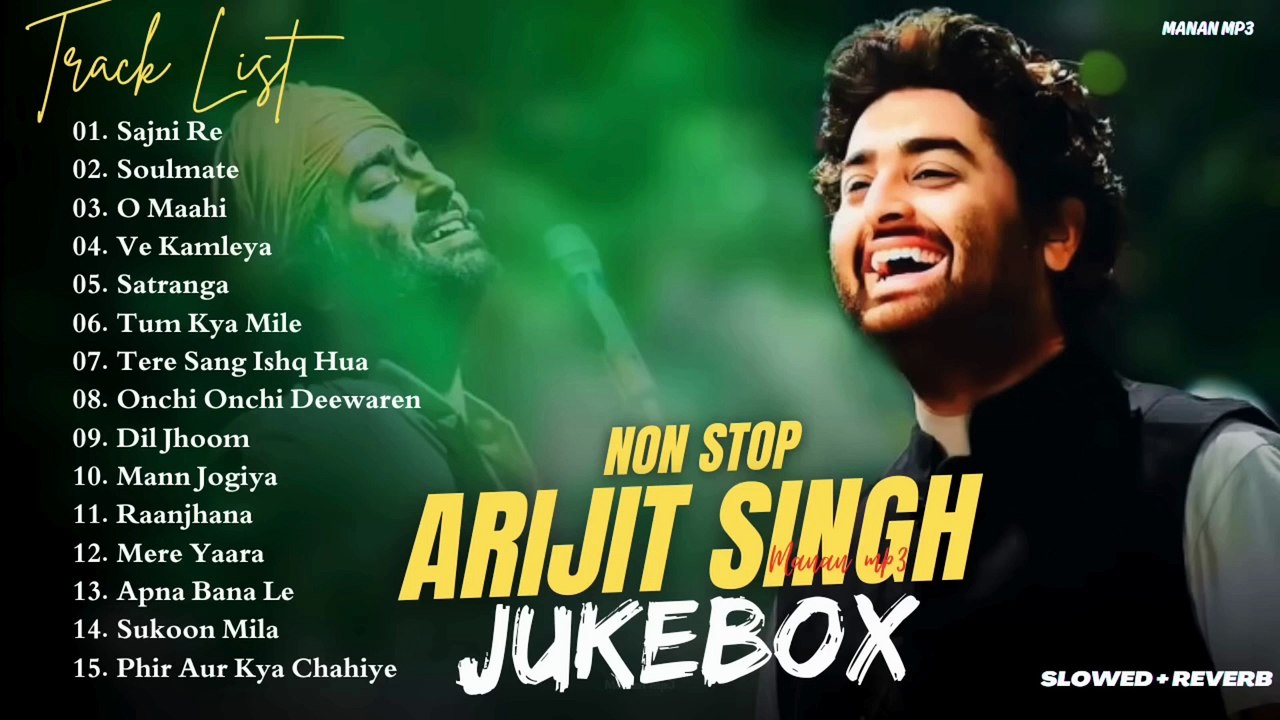 Best of Arijit Singh 2024 - Arijit Singh Hits Songs - Arijit Singh Jukebox Songs - Slowed+Reverb