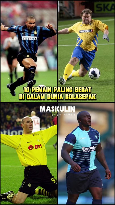 10 pemain paling berat di dalam dunia bolasepak