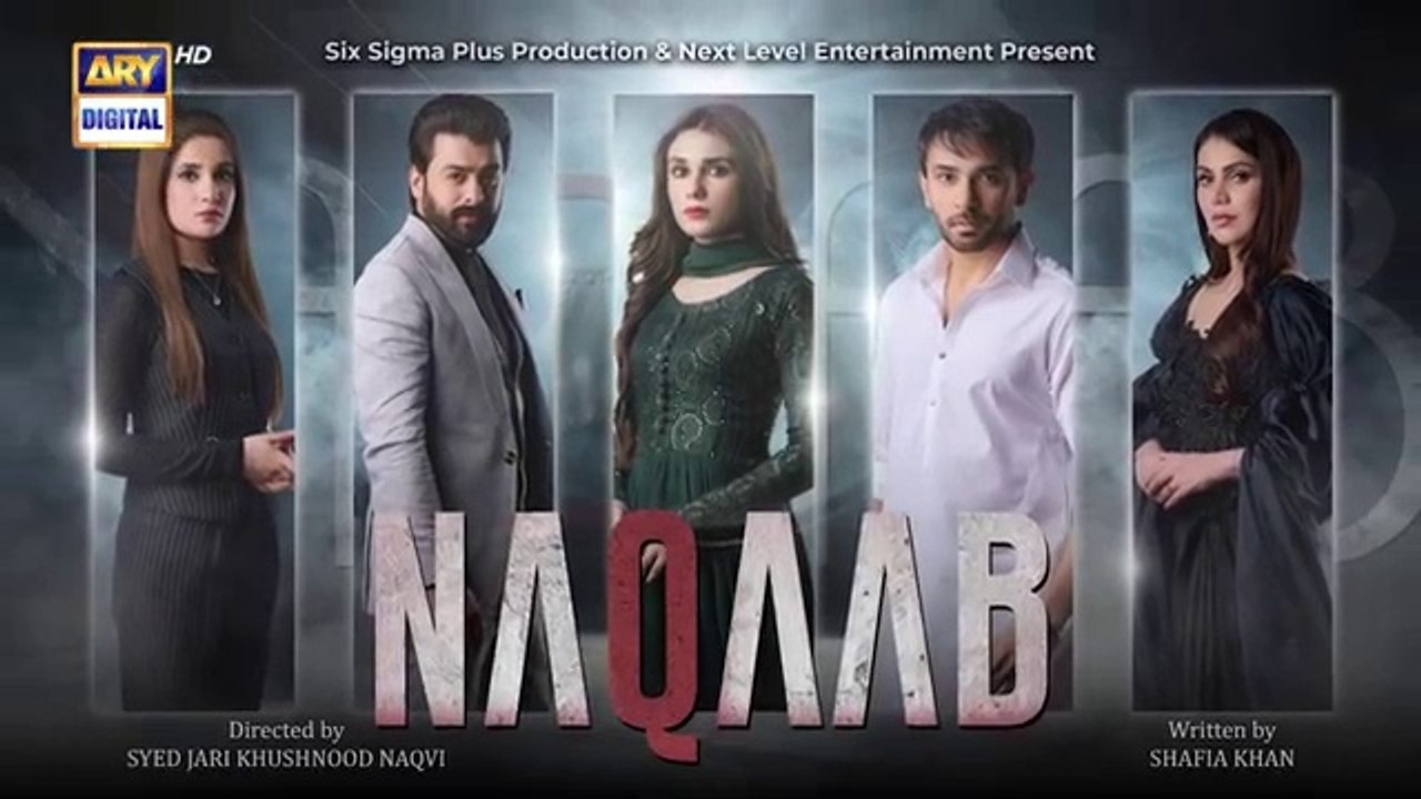 Naqaab EP 58 _ Ali Ansari _ Humayoun Ashraf _ Hina Tariq _ 14 May 2025 _ ARY Digital