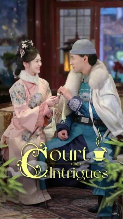 court intrigues chinese drama