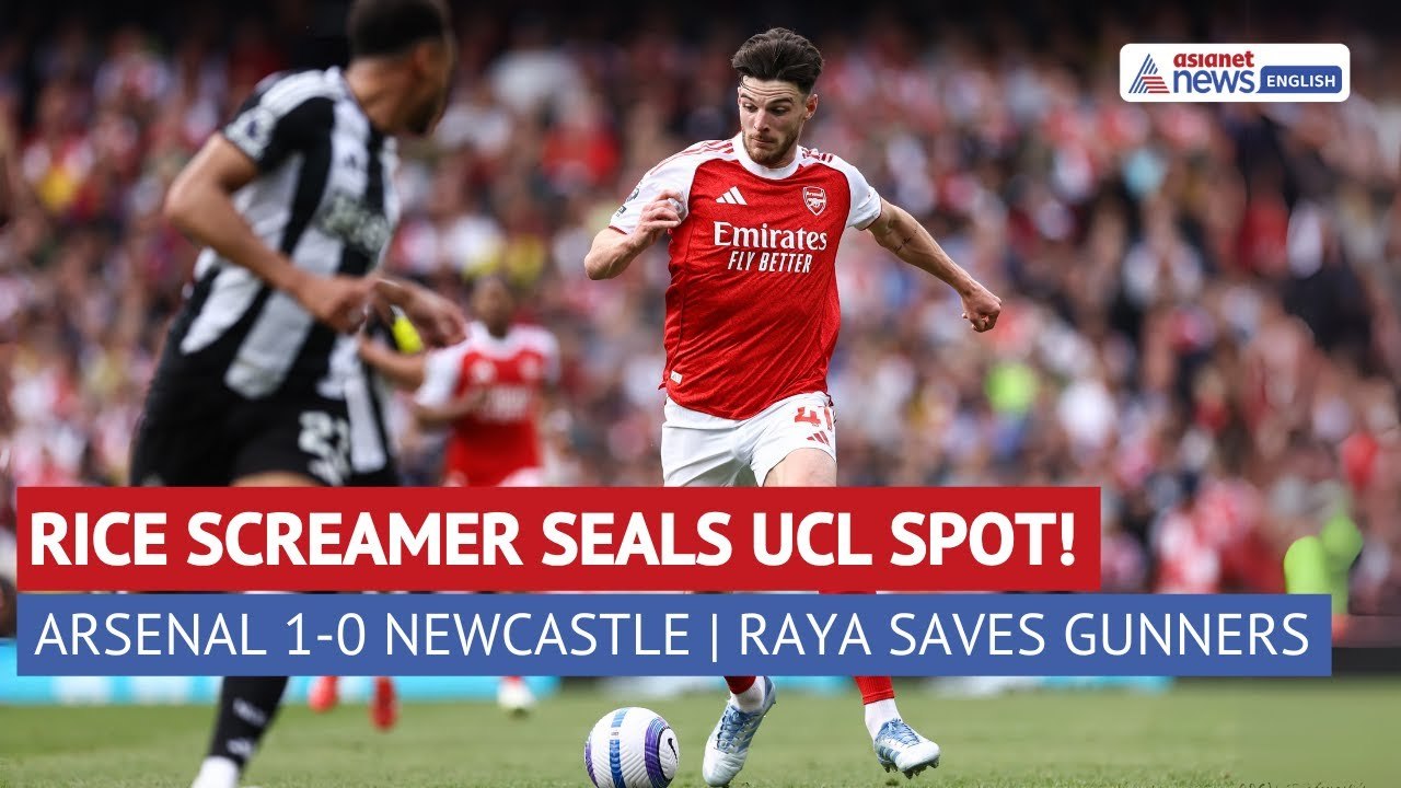Arsenal vs Newcastle Highlights: Rice Strike Seals Champions League Spot | Premier League 2025