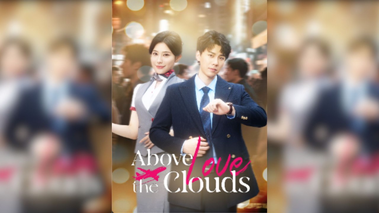 Above Love The Clouds Full Movie
