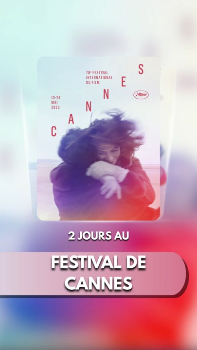 FESTIVAL DE CANNES 2025