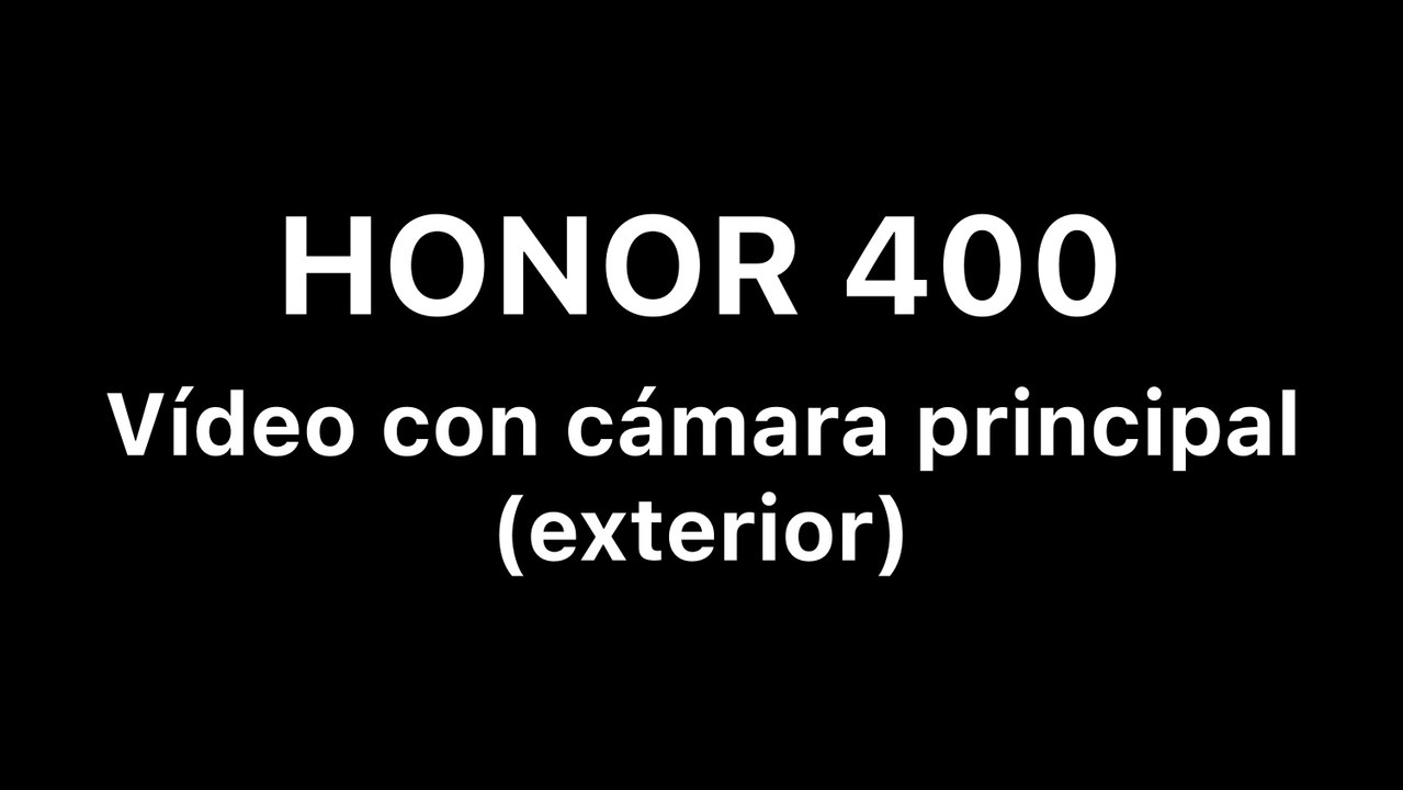 Honor 400 - Vídeo (exterior) cámara trasera