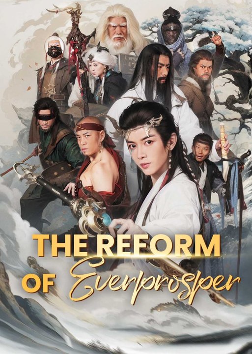 The Reform Of Everprosper - Full Movie