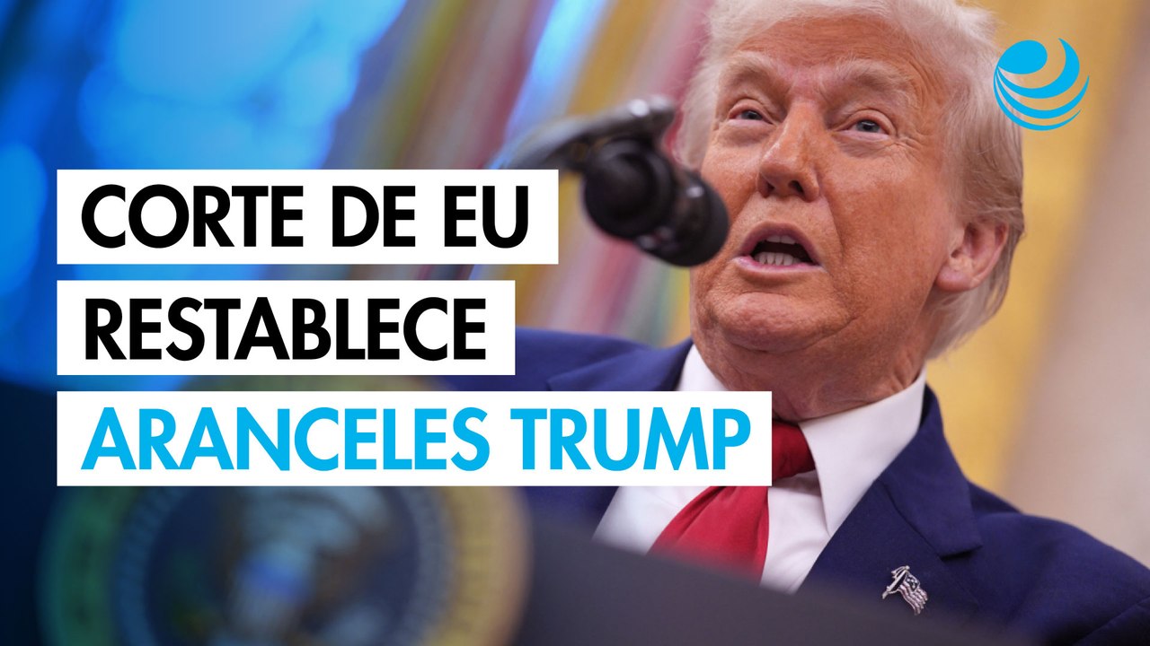 Corte de EU restablece aranceles Trump