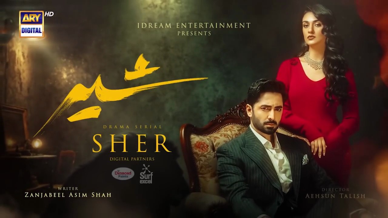 Sher Episode 3 (22 May 2025) | Danish Taimoor & Sarah Khan | ENG Sub | ARY Digital Drama