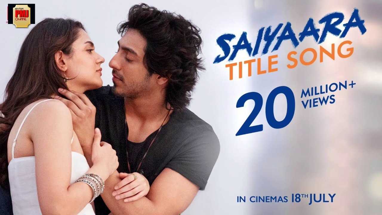 Saiyaara Title Song | Ahaan Panday, Aneet Padda | Tanishk Bagchi, Faheem A, Arslan N | Irshad Kamil