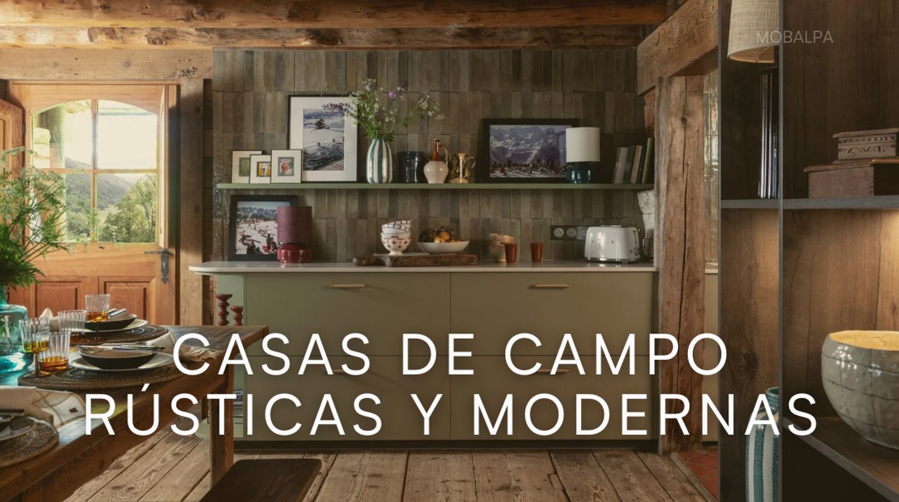 Casas de campo rústicas y modernas