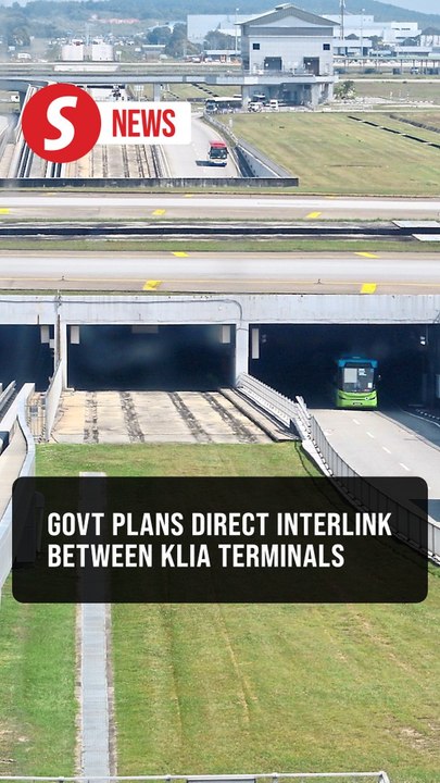 Plans to interlink KLIA 1, 2 in the works for passenger convenience, says Loke