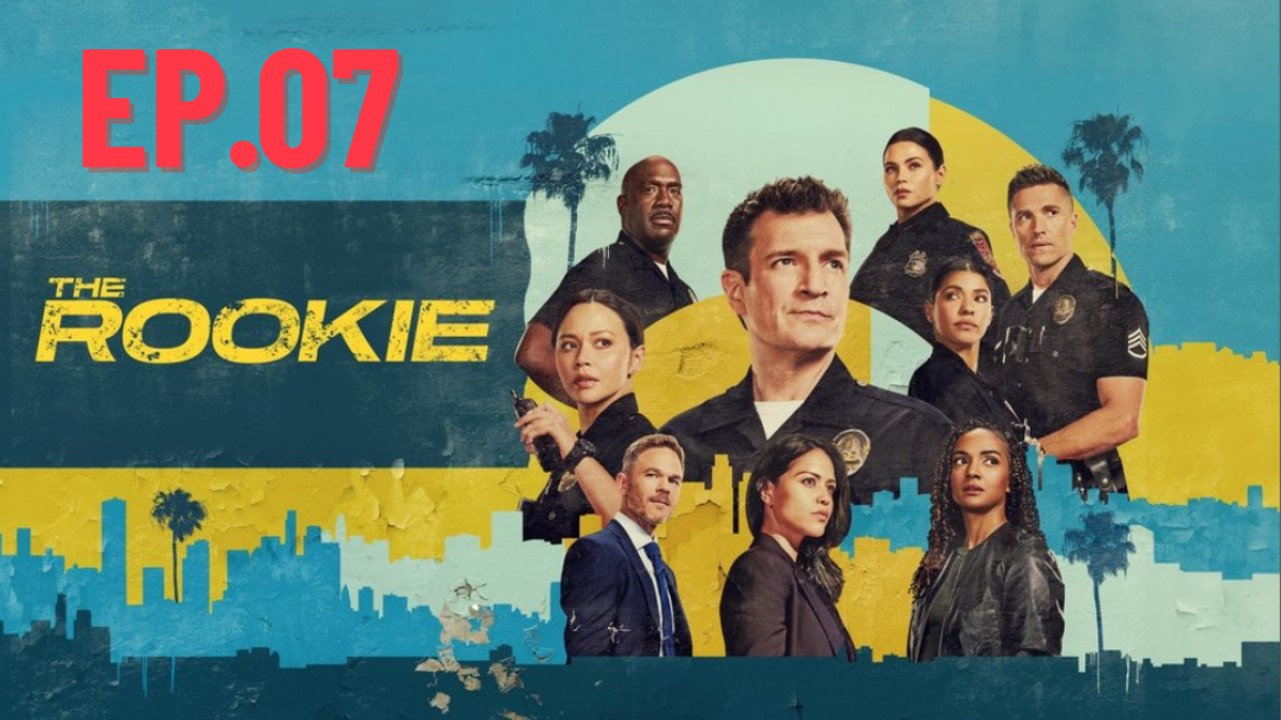 The Rookie - Season 7 Episode 7