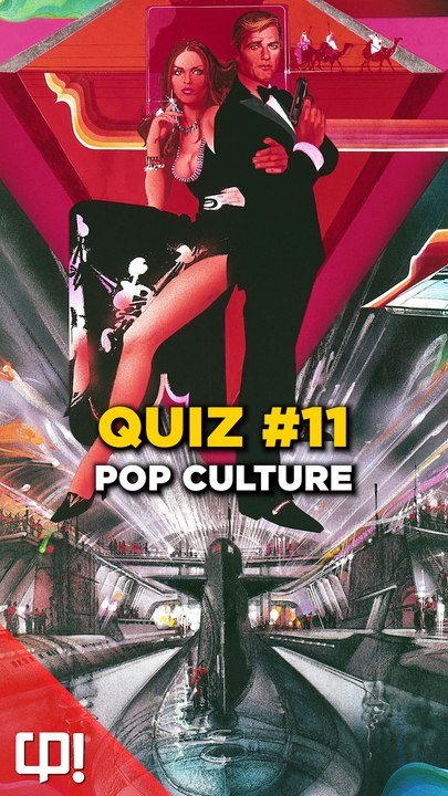 QUIZ POP CULTURE #11 (Vidéo exclusive Daylimotion)