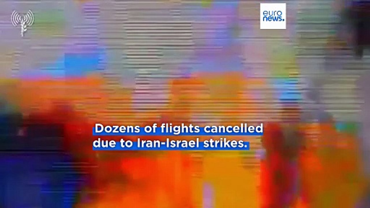Which airports are closed and where flights are cancelled amid Israel–Iran conflict?