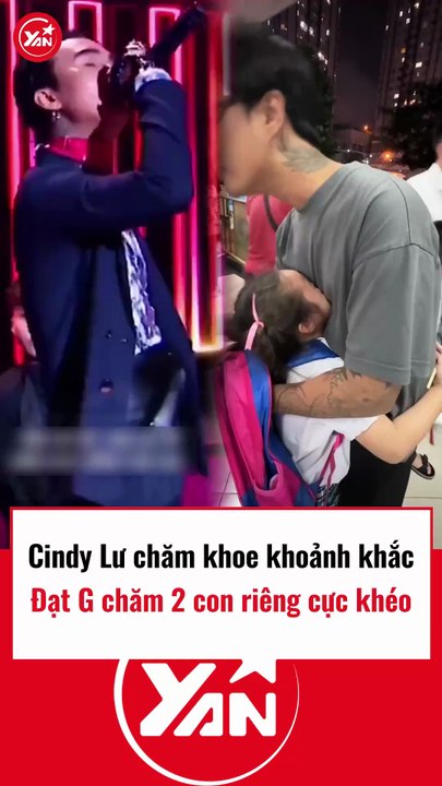 Cindy Lư khoe khoảnh khắc DatG chăm con
