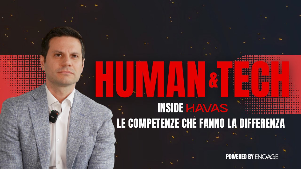 Human & Tech: Inside Havas | Episodio 1 - Luca Rabboni