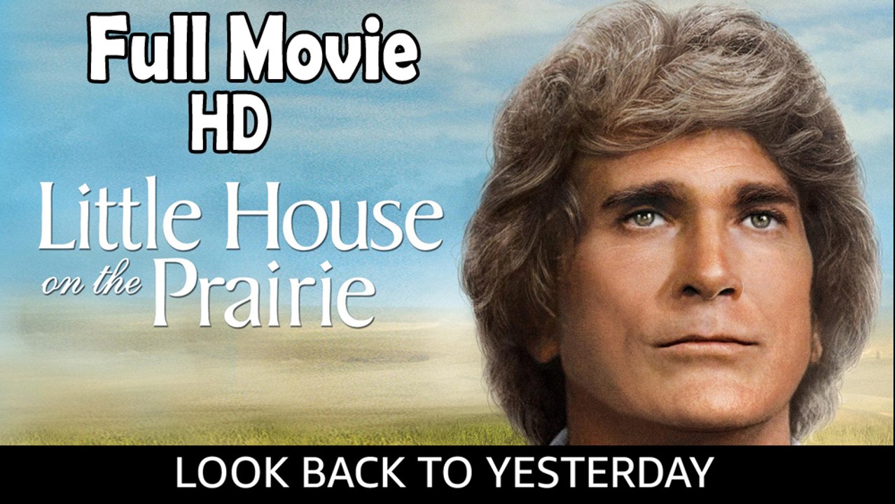 Little House Look Back to Yesterday (1983) Full Movie HD