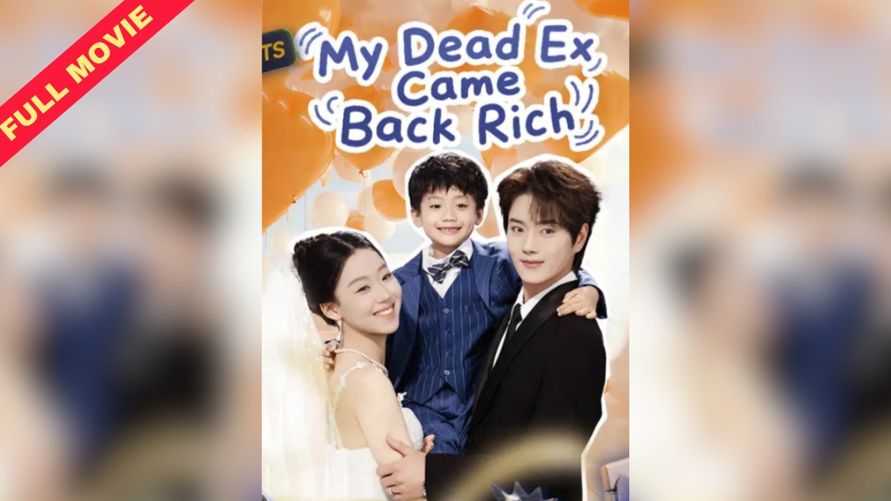 My Dead Ex Returns Wealthy 💰 – Shocking Turn of Events