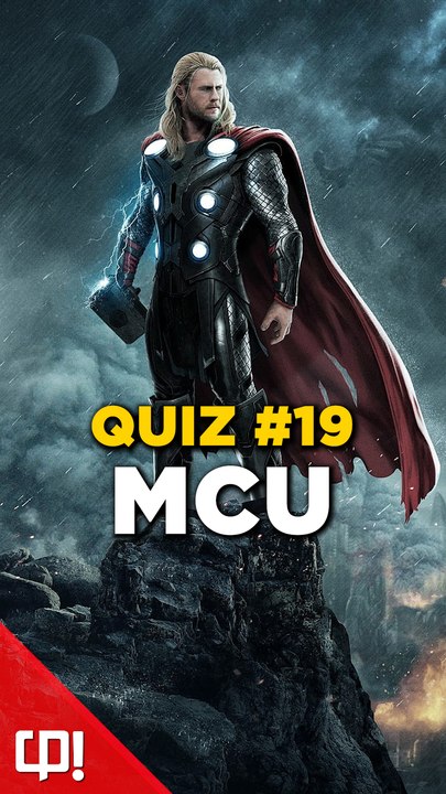 QUIZ MCU #19 (Vidéo exclusive Daylimotion)