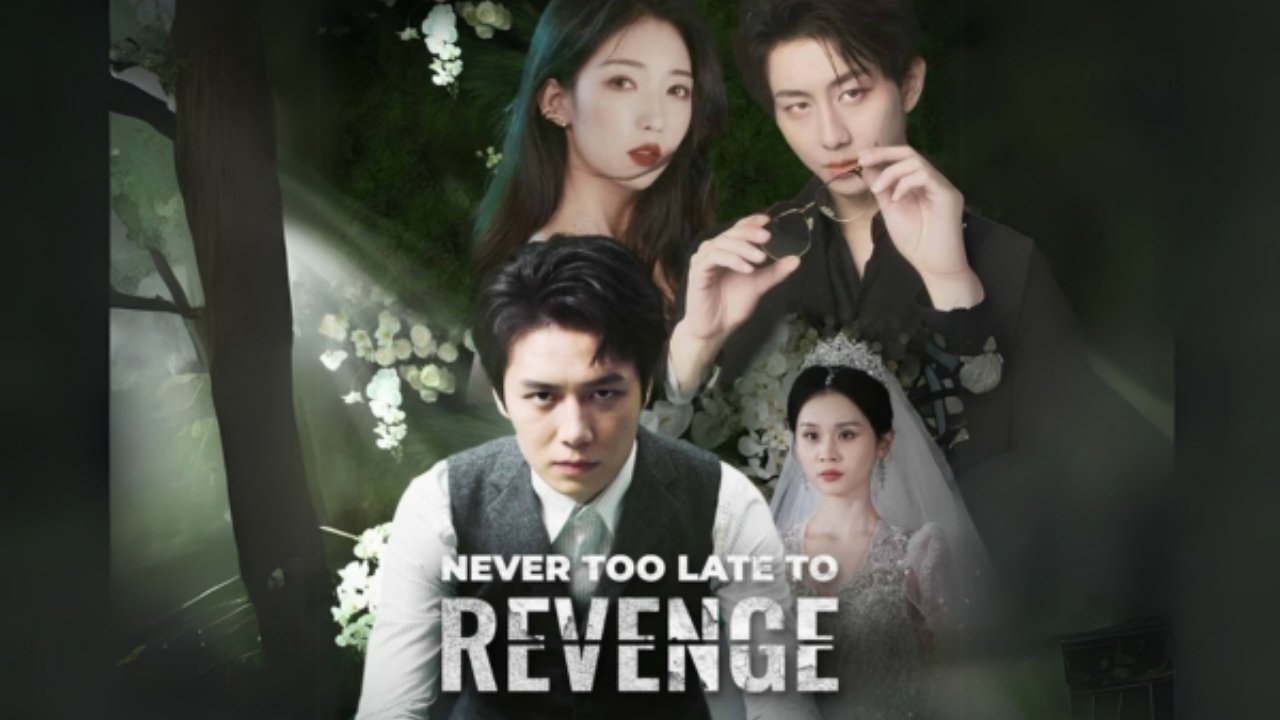 #shortdrama #shortfilm Never Too Late to Revenge #ReelShort #fyp