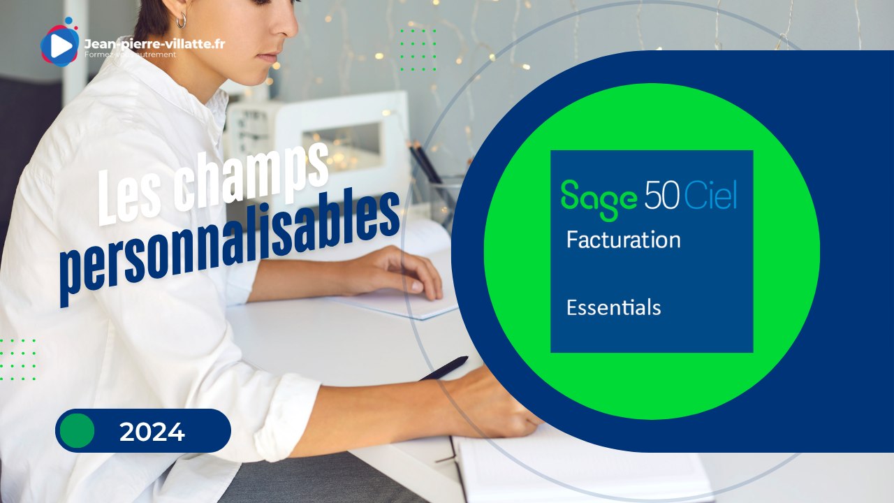 Les champs personnalisables sur SAGE 50C Facturation